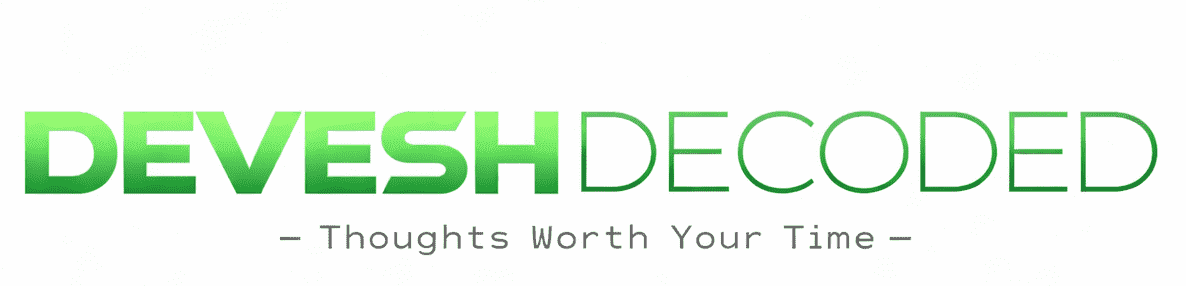 DeveshDecoded